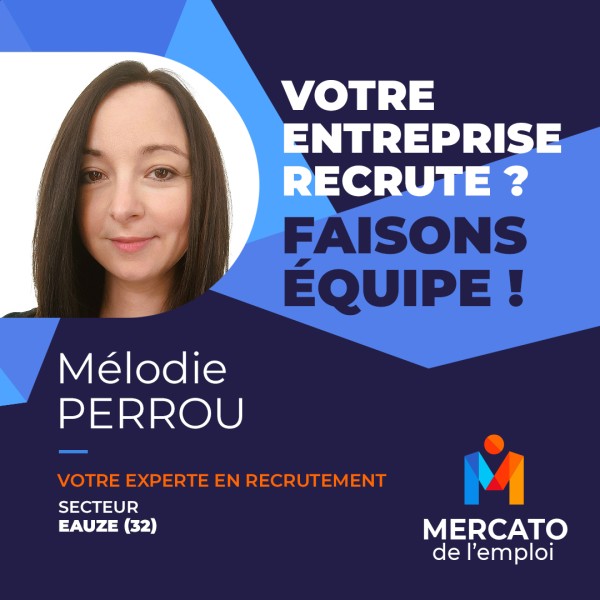 Mélodie PERROU - MERCATO DE L'EMPLOI