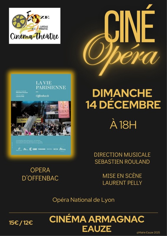 Ciné-Opéra "La vie Parisienne" d'Offenbach au cinéma d'Eauze