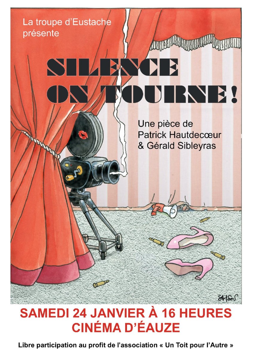 Pièce de théâtre « Silence on tourne » par la Troupe d'Eustache 