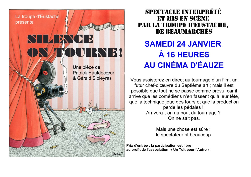 Pièce de théâtre « Silence on tourne » par la Troupe d'Eustache 