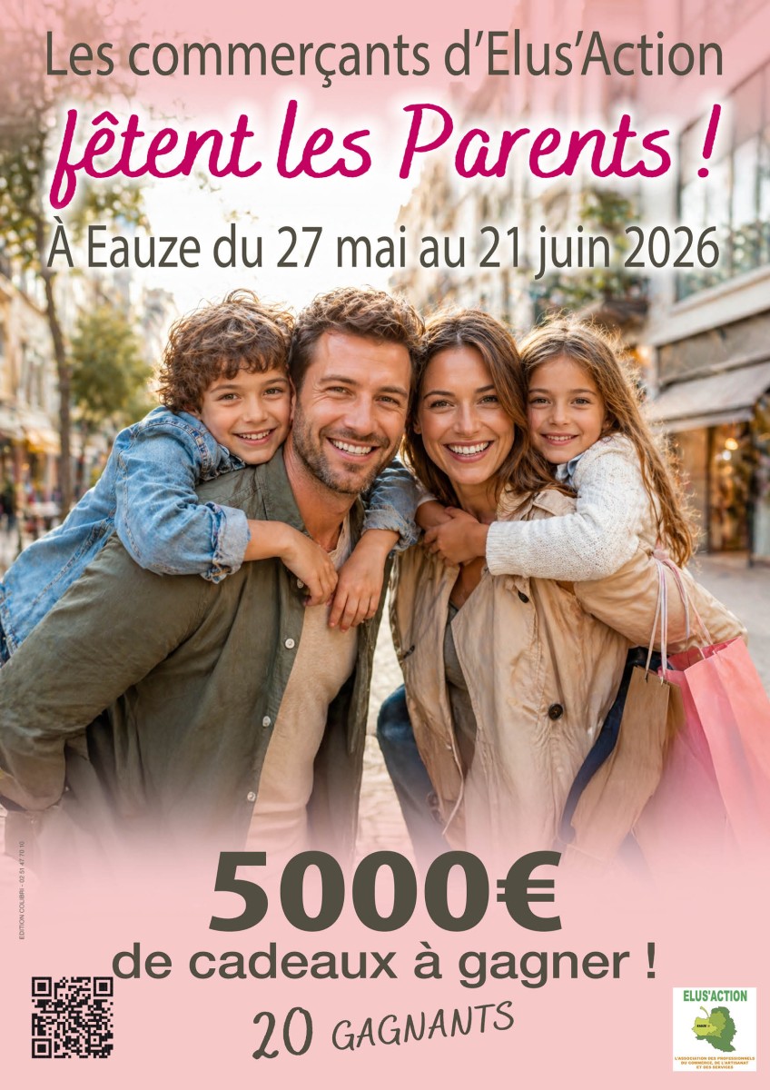 EAUZE FÊTE LES PARENTS CHEZ LES COMMERÇANTS