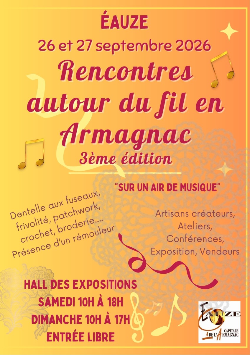 Rencontre autour du fil en Armagnac